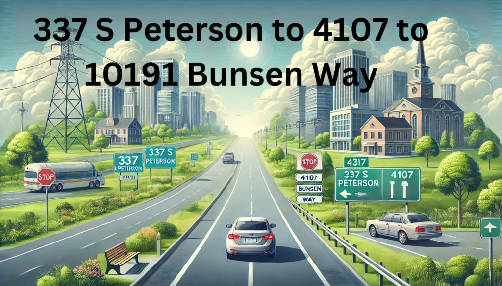 337 S Peterson to 4107 and 10191 Bunsen Way