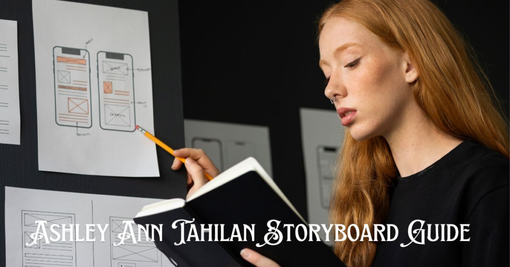 A Deep Dive into the Ashley Ann Tahilan Storyboard Guide for Beginners